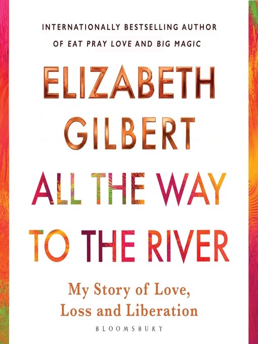 Cover image for All the Way to the River